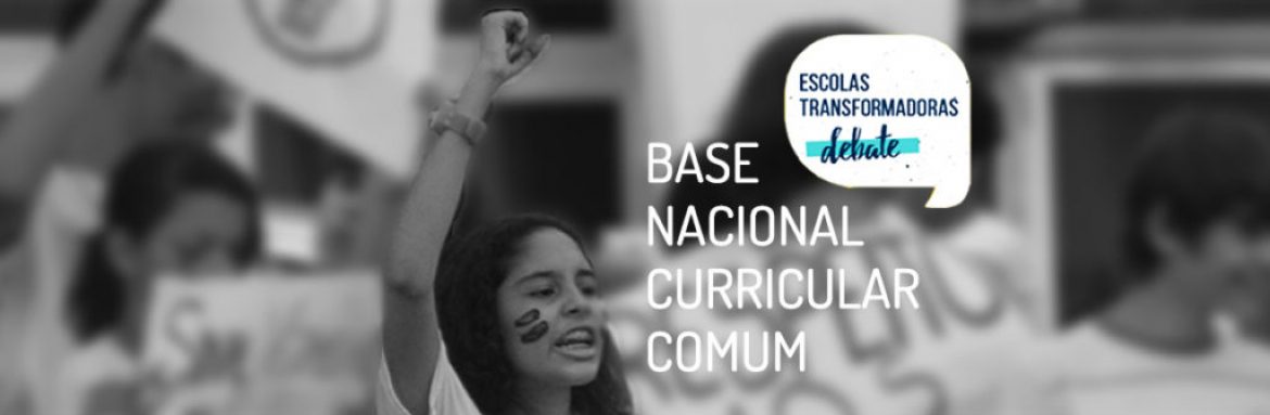 Programa Escolas Transformadoras reúne educadores para debate online sobre a Base Nacional Curricular