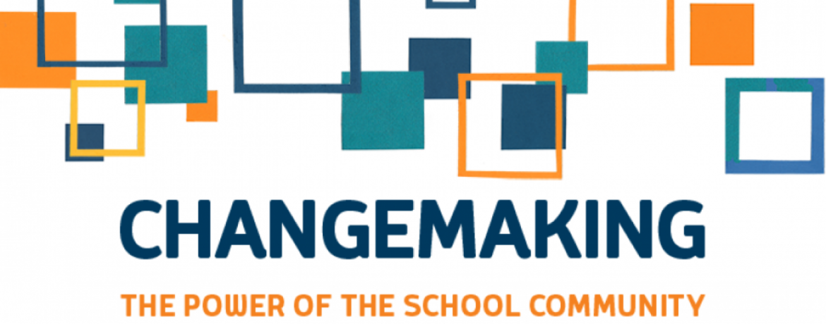 Changemaking – The power of the school community